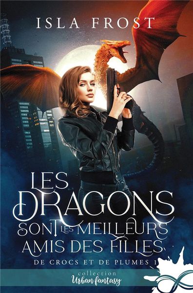 Produktbild: Les dragons sont les meilleurs amis des filles
