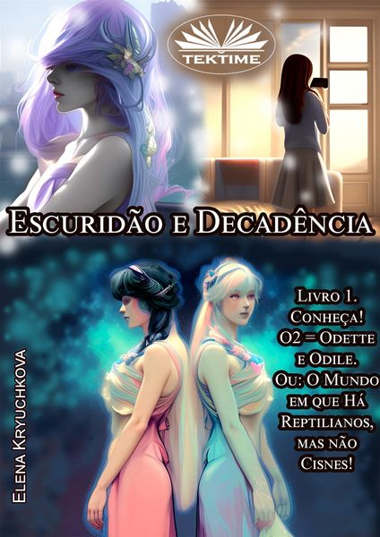 Produktbild: Escurid&atilde;o E Decad&ecirc;ncia. Livro 1. Conhe&ccedil;a! O2 = Odete E Odile