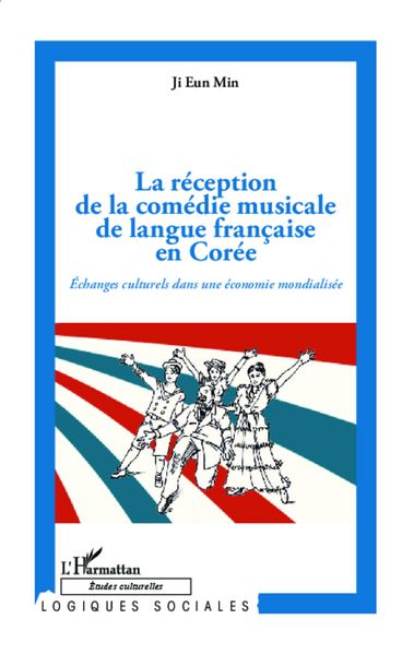 Produktbild: La r&eacute;ception de la com&eacute;die musicale de langue fran&ccedil;aise en Cor&eacute;e