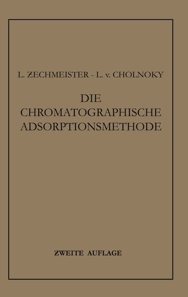 Produktbild: Die Chromatographische Adsorptionsmethode