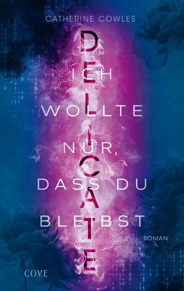 Produktbild: DELICATE. Ich wollte nur, dass du bleibst (Sparrow Falls 2)