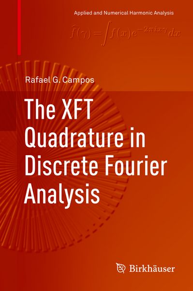 Produktbild: The XFT Quadrature in Discrete Fourier Analysis