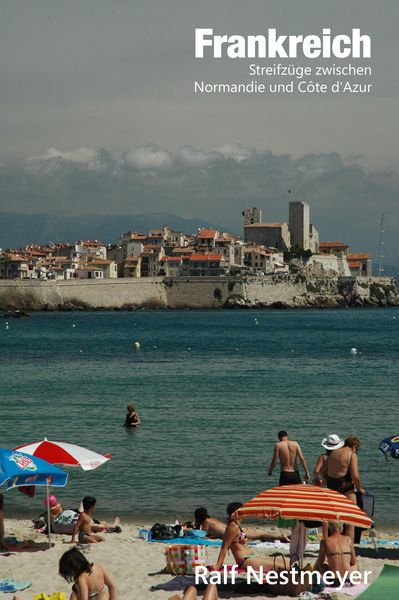Produktbild: Frankreich - Streifz&uuml;ge zwischen Normandie und C&ocirc;te d'Azur