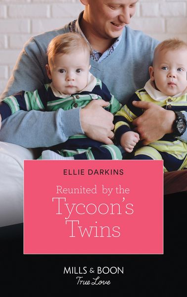 Produktbild: Reunited By The Tycoon's Twins