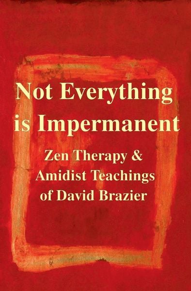 Produktbild: Not Everything Is Impermanent