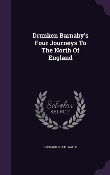 Produktbild: Drunken Barnaby's Four Journeys To The North Of England