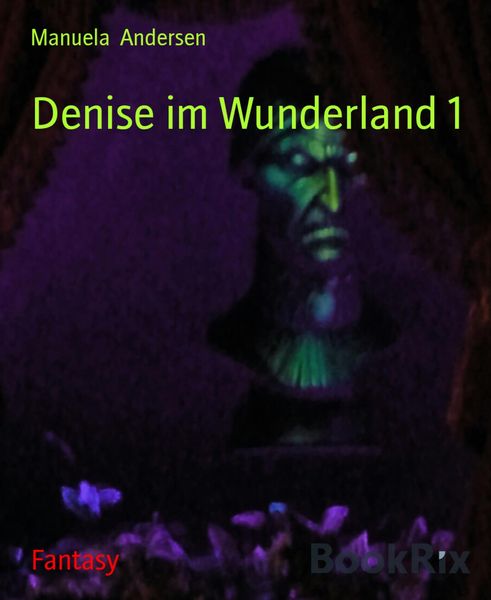 Produktbild: Denise im Wunderland 1