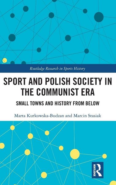 Produktbild: Sport and Polish Society in the Communist Era
