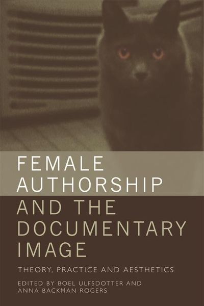 Produktbild: Female Authorship and the Documentary Image