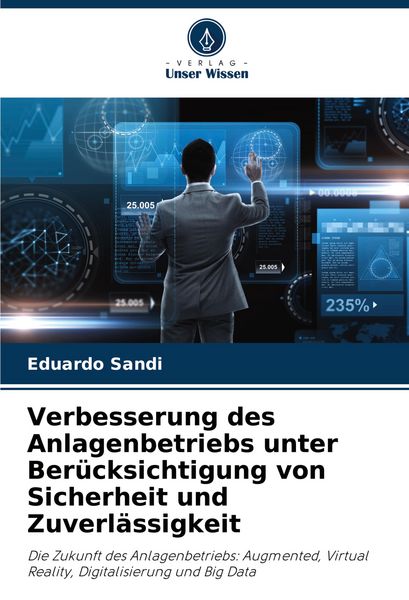 Produktbild: Verbesserung des Anlagenbetriebs unter Ber&uuml;cksichtigung von Sicherheit und Zuverl&auml;ssigkeit
