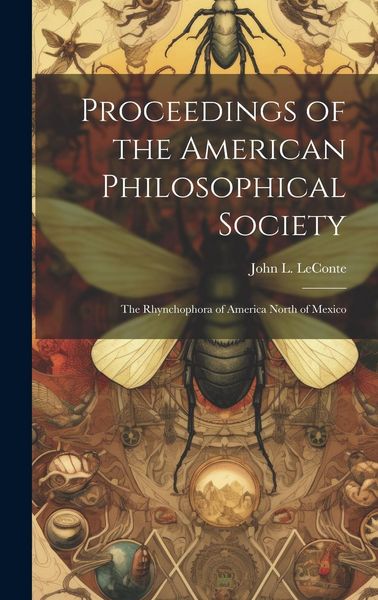 Produktbild: Proceedings of the American Philosophical Society: The Rhynchophora of America North of Mexico