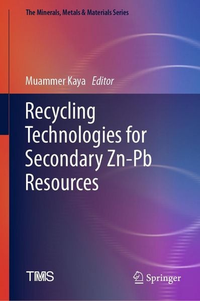 Produktbild: Recycling Technologies for Secondary Zn-Pb Resources