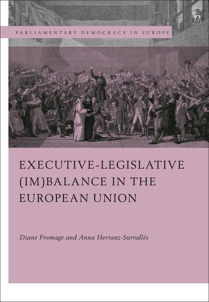Produktbild: Executive-legislative (Im)balance in the European Union