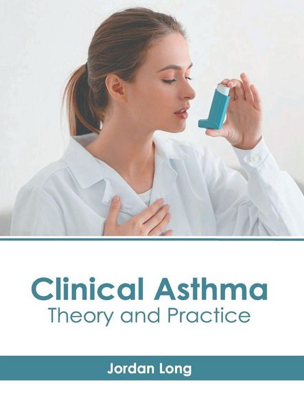 Produktbild: Clinical Asthma: Theory and Practice