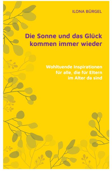 Produktbild: Die Sonne und das Gl&uuml;ck kommen immer wieder