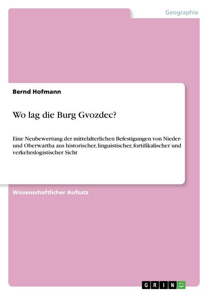 Produktbild: Wo lag die Burg Gvozdec?