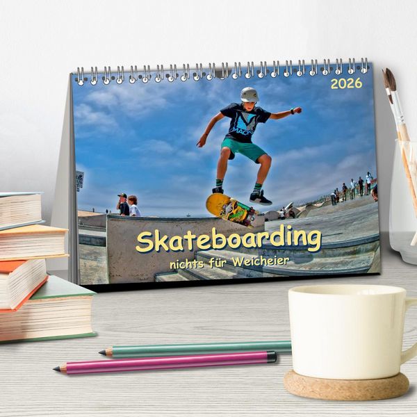 Produktbild: Skateboarding - nichts f&uuml;r Weicheier (Tischkalender 2026 DIN A5 quer), CALVENDO Monatskalender