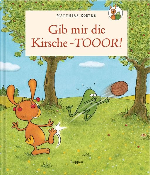 Nulli & Priesemut: Gib mir die Kirsche - Toooor!, Gebundene Ausgabe von Matthias Sodtke, Lappan, 978-3-8303-1281-9