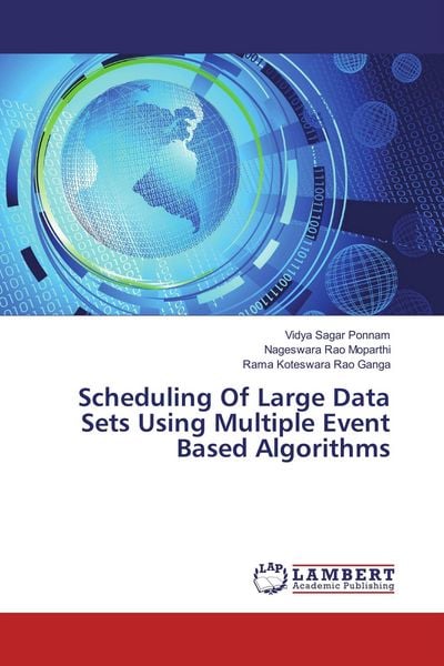 Produktbild: Scheduling Of Large Data Sets Using Multiple Event Based Algorithms