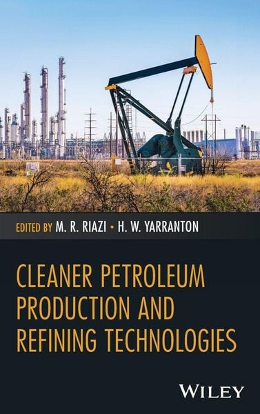 Produktbild: Cleaner Petroleum Production and Refining Technologies