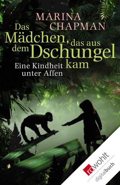 Produktbild: Das M&auml;dchen, das aus dem Dschungel kam