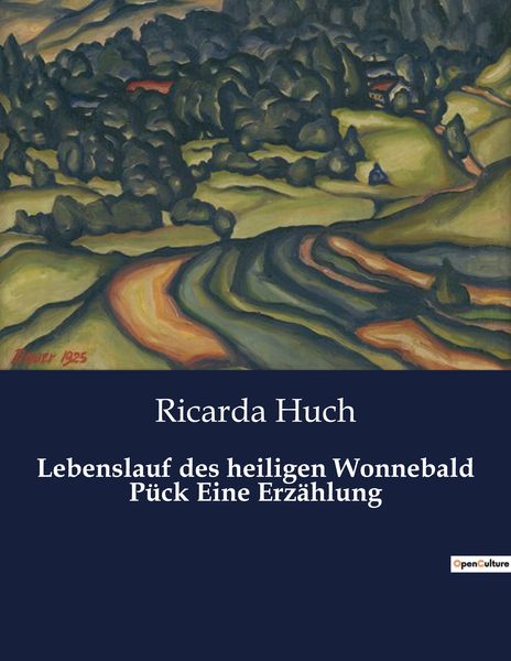 Produktbild: Lebenslauf des heiligen Wonnebald P&uuml;ck Eine Erz&auml;hlung