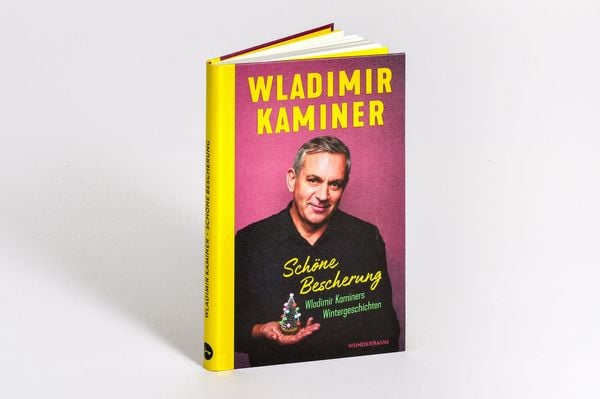 Produktbild: Sch&ouml;ne Bescherung &ndash; Wladimir Kaminers Wintergeschichten