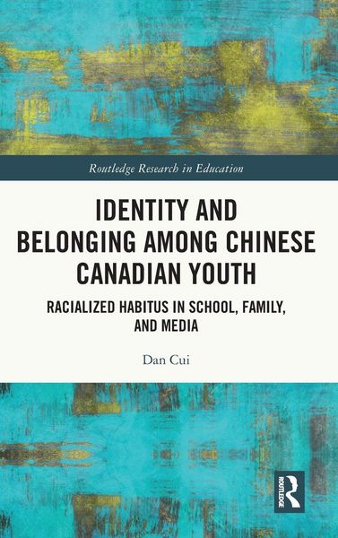 Produktbild: Identity and Belonging among Chinese Canadian Youth