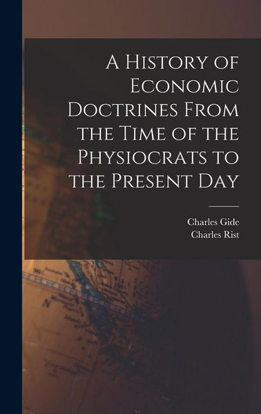 Produktbild: A History of Economic Doctrines From the Time of the Physiocrats to the Present Day