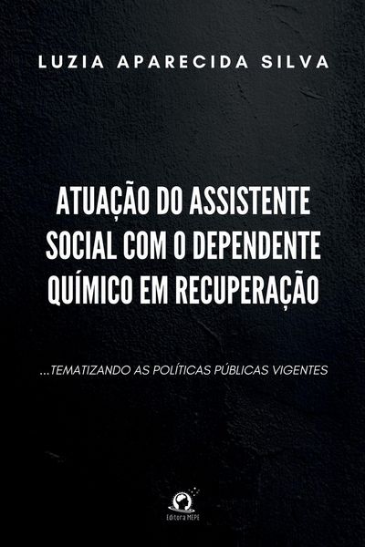 Produktbild: Atua&ccedil;&atilde;o Do Assistente Social Com O Dependente Qu&iacute;mico Em Re