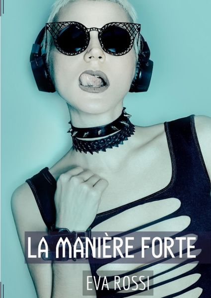 Produktbild: La Mani&egrave;re Forte