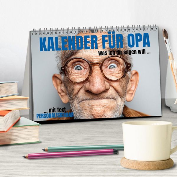 Produktbild: Kalender f&uuml;r Opa - Was ich dir sagen will (Tischkalender 2026 DIN A5 quer), CALVENDO Monatskalender