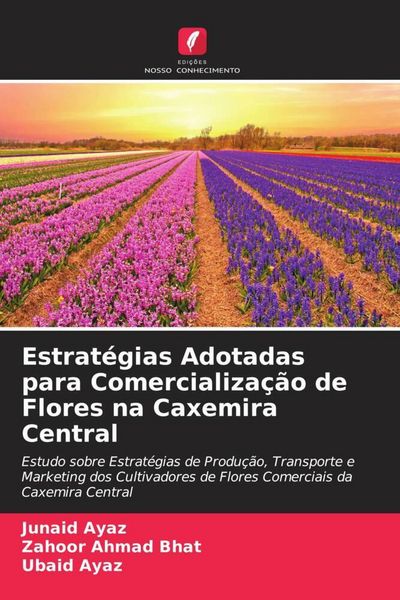 Produktbild: Estrat&eacute;gias Adotadas para Comercializa&ccedil;&atilde;o de Flores na Caxemira Central