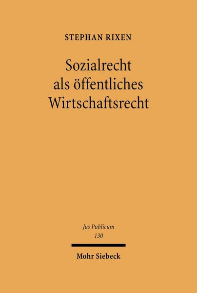 Produktbild: Sozialrecht als &ouml;ffentliches Wirtschaftsrecht