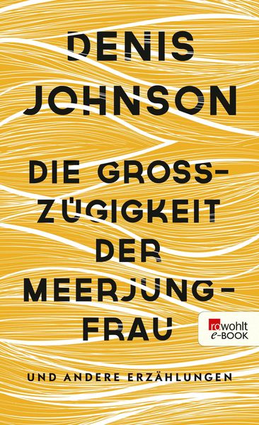 Produktbild: Die Gro&szlig;z&uuml;gigkeit der Meerjungfrau