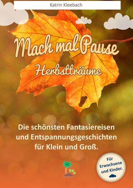 Produktbild: Mach mal Pause - Herbsttr&auml;ume