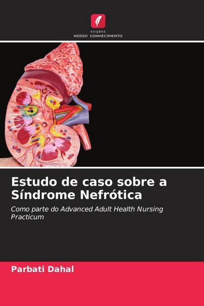 Produktbild: Estudo de caso sobre a S&iacute;ndrome Nefr&oacute;tica