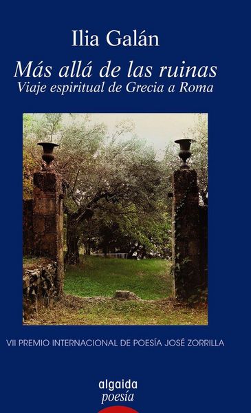 Produktbild: M&aacute;s all&aacute; de las ruinas : viaje espiritual de Grecia a Roma