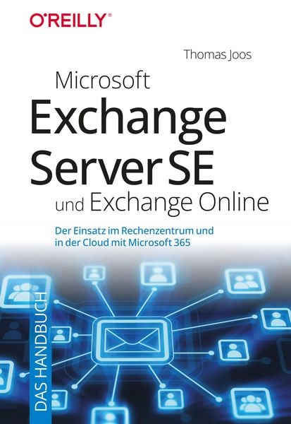 Produktbild: Microsoft Exchange Server SE und Exchange Online - Das Handbuch