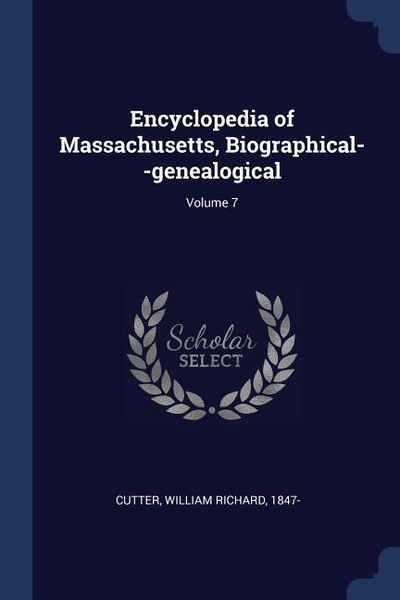 Produktbild: Encyclopedia of Massachusetts, Biographical--genealogical; Volume 7