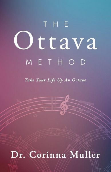 Produktbild: The Ottava Method, Take Your Life Up An Octave
