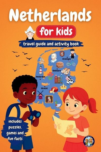 Produktbild: Netherlands for Kids - Travel Guide & Activity Book