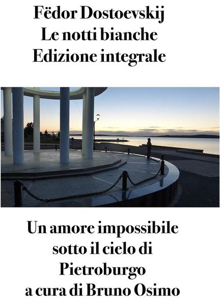 Produktbild: Le notti bianche. Edizione integrale