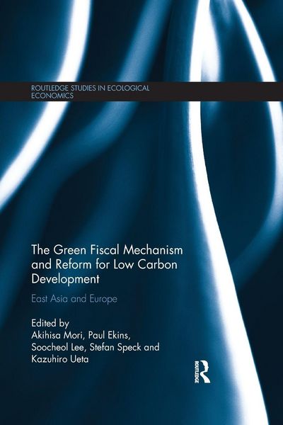 Produktbild: The Green Fiscal Mechanism and Reform for Low Carbon Development