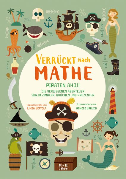 Produktbild: Piraten ahoi! Die verwegenen Abenteuer von Dezimalen, Br&uuml;chen und Prozenten