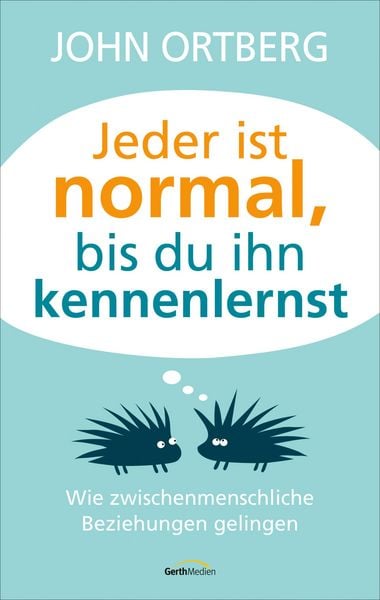 Produktbild: Jeder ist normal, bis du ihn kennenlernst