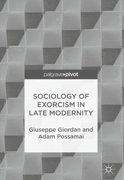 Produktbild: Sociology of Exorcism in Late Modernity