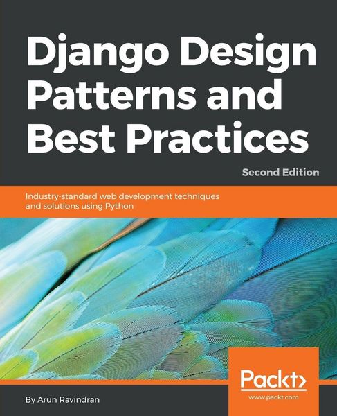 Produktbild: Django Design Patterns and Best Practices - Second Edition