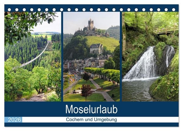 Moselurlaub - Cochem und Umgebung (Tischkalender 2026 DIN A5 quer), CALVENDO Monatskalender