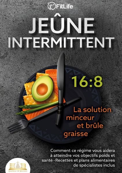 Produktbild: JE&Ucirc;NE INTERMITTENT - La solution minceur et br&ucirc;le graisse
